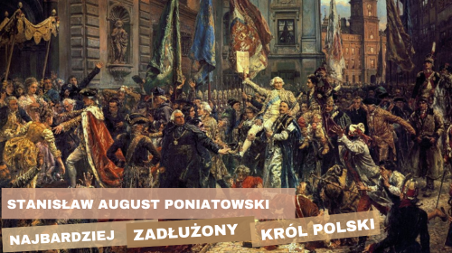 Kilka faktów na temat długów Stanisława Augusta Poniatowskiego